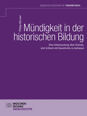 cover image of Mündigkeit in der historischen Bildung